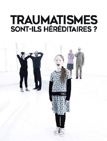 Movie poster for Vererbte Narben - Generationsübergreifende Traumafolgen (2017)
