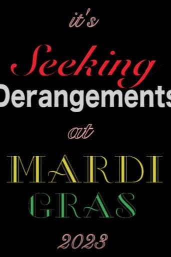 Movie poster for Seeking Derangements at Mardi Gras (2023)