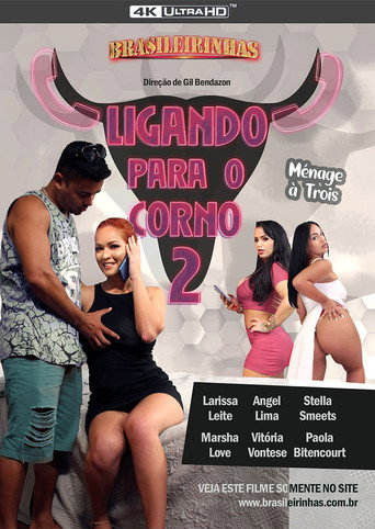 Movie poster for Ligando Para o Corno 2 (2021)