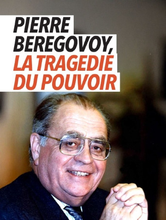Movie poster for Pierre Bérégovoy, la tragédie du pouvoir (2023)