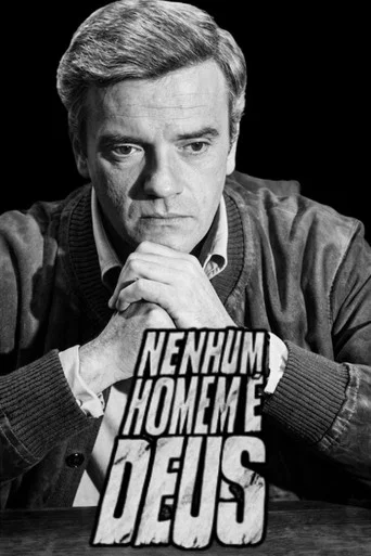 Series poster for Nenhum Homem é Deus (1969)