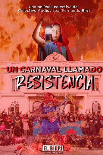 Movie poster for Un carnaval llamado resistencia (2025)