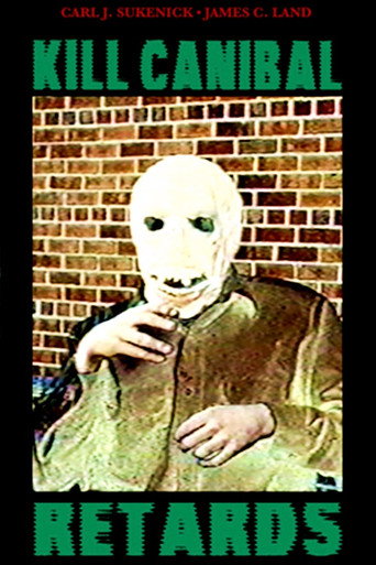 Movie poster for Kill Canibal Retards (2003)
