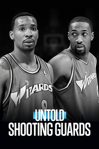 Untold: Shooting Guards poster
