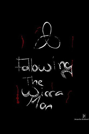 Movie poster for Following The Wicca Man (2013)