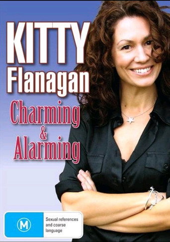 Movie poster for Kitty Flanagan: Charming & Alarming (2011)