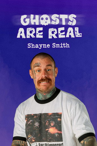 Movie poster for Shayne Smith: Ghosts Are Real (2025)