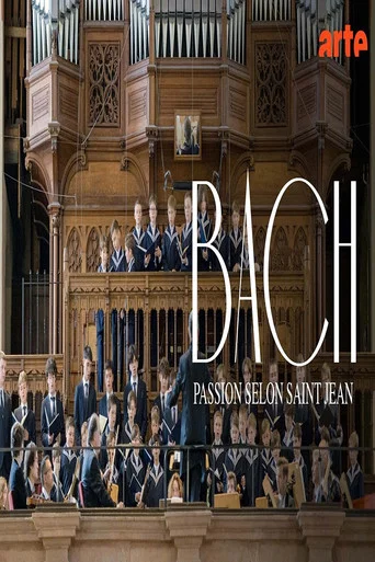 Movie poster for Johann Sebastian Bach: St John Passion @ St Thomas Church, Leipzig