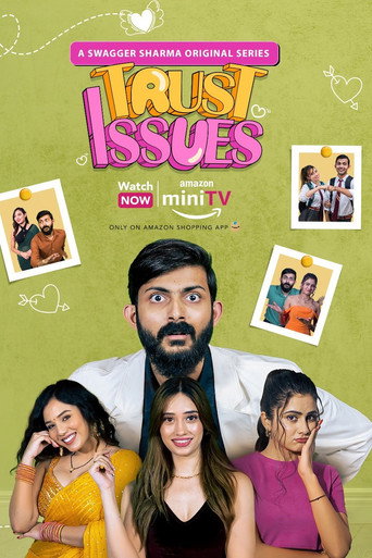 Series poster for Trust Issues (2023)