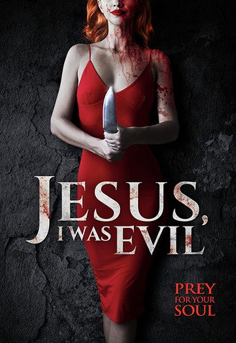 Movie poster for Jesus I Was Evil (2020)