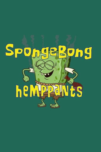 Series poster for SpongeBong HempPants (2004)