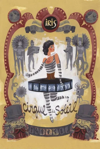 Movie poster for Cirque du Soleil: IRIS (2013)
