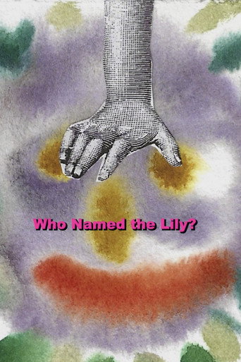 Movie poster for Who Named the Lily? (2023)