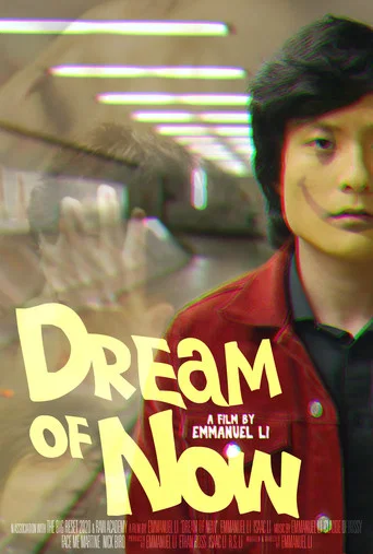 Movie poster for Dream of Now (2021)