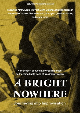 Movie poster for A Bright Nowhere: Journeying Into Improvisation (2023)