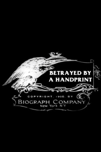 Movie poster for Betrayed by a Handprint (1908)