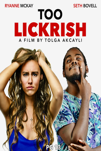 Movie poster for Too Lickrish (2019)