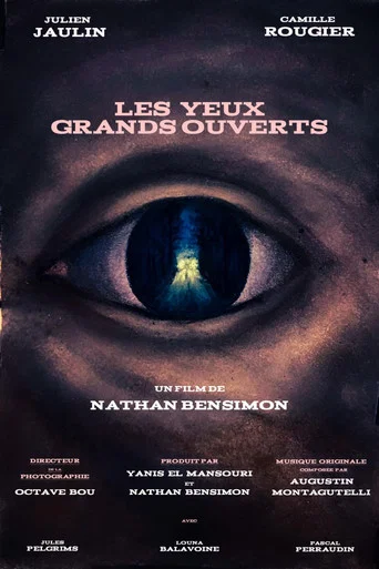 Movie poster for Les Yeux Grands Ouverts (2026)