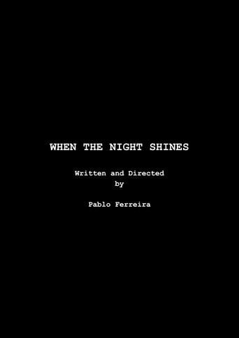 Movie poster for When the Night Shines (2027)