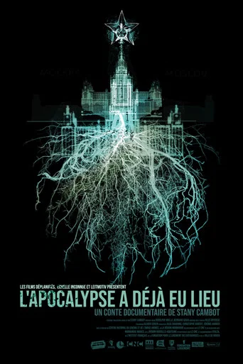 Movie poster for L’apocalypse a déjà eu lieu (2027)