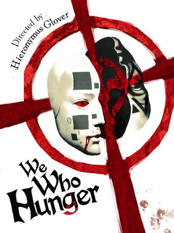 Movie poster for WE WHO HUNGER (2026)