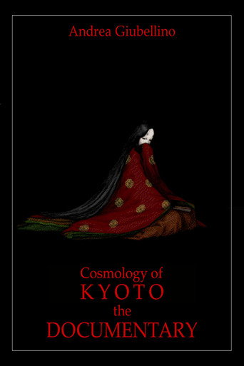 Movie poster for Cosmology of Kyoto - The Documentary