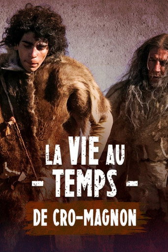 Movie poster for La vie au temps de Cro-Magnon (2019)