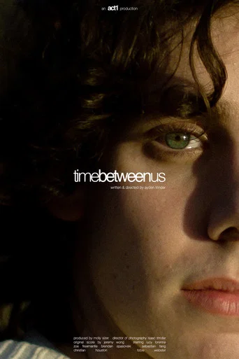 Movie poster for Time Between Us (2025)