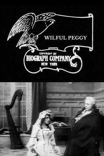 Movie poster for Wilful Peggy (1910)