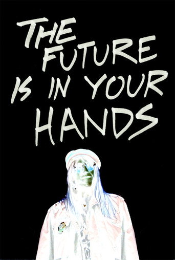 Movie poster for The Future Is In Your Hands
