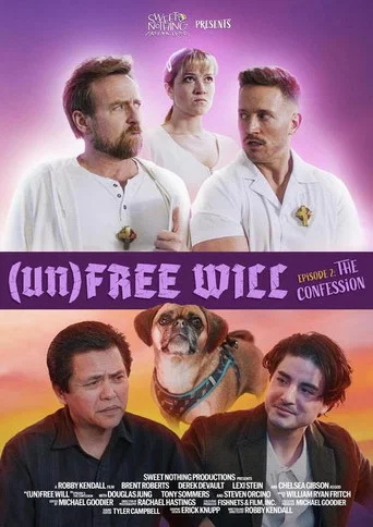 Movie poster for (Un)Free Will: The Confession (2025)