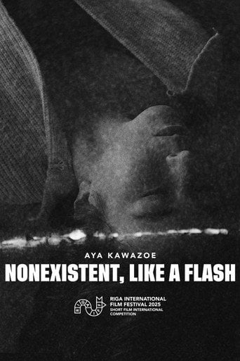 Movie poster for Nonexistent, Like a Flash (2025)