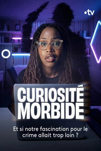 Movie poster for Curiosité morbide - Le documentaire (2026)