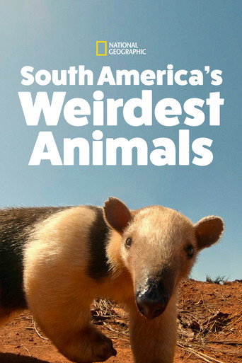 Series poster for South America's Weirdest Animals (2020)