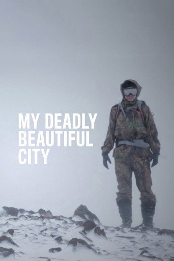 Movie poster for My Deadly Beautiful City (2016)