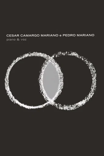 Movie poster for Cesar Camargo Mariano e Pedro Mariano - Piano & Voz (2004)