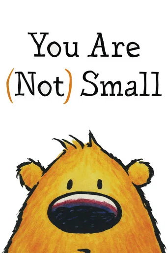 Movie poster for You Are (Not) Small (2016)