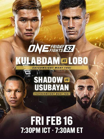Movie poster for ONE Friday Fights 52: Kulabdam vs. Lobo (2024)