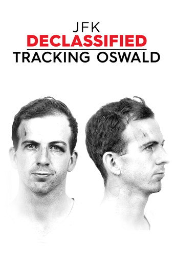 Series poster for JFK Declassified: Tracking Oswald (2017)