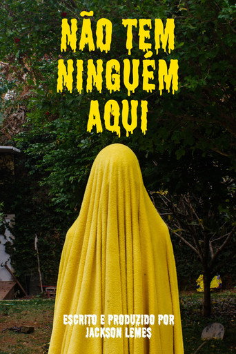 Movie poster for Não Tem Ninguém Aqui