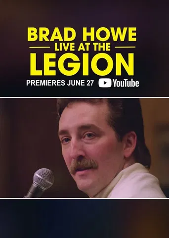 Brad Howe: Live at the Legion poster