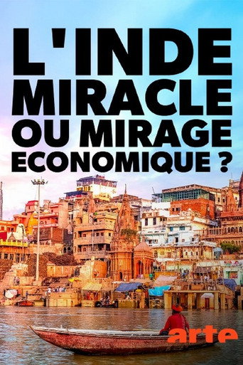 Movie poster for L'Inde, miracle ou mirage économique ? (2024)