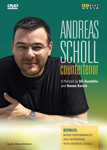 Movie poster for Andreas Scholl: Countertenor - A Portrait (2008)