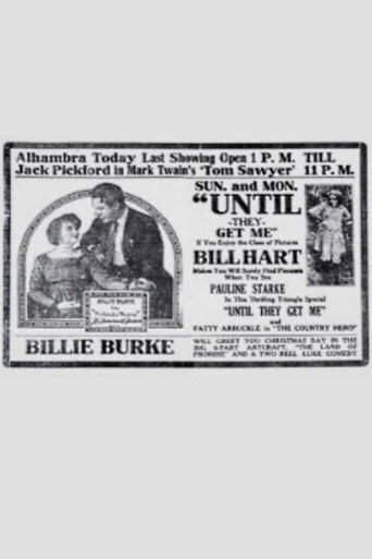 Movie poster for Until They Get Me (1917)