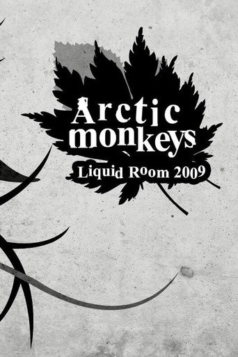 Movie poster for Arctic Monkeys Live at Liquidroom (2009)