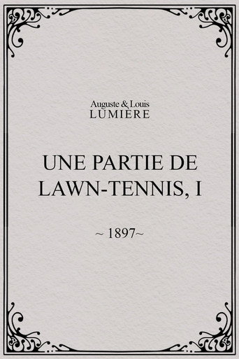 Movie poster for Une partie de lawn-tennis, I (1897)