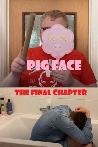 Movie poster for Pig Face - The Final Chapter (2021)