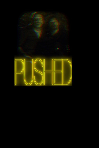 Movie poster for Pushed
