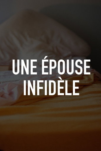 Movie poster for Une épouse infidèle (2013)