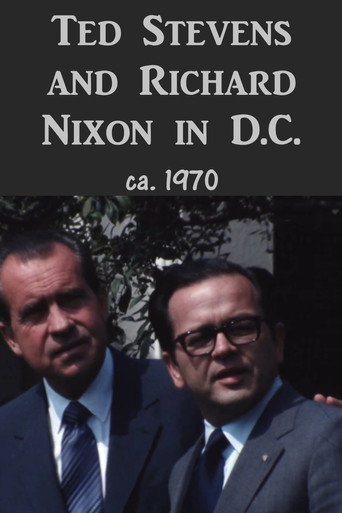 Movie poster for Ted Stevens and Richard Nixon in D.C. (1970)